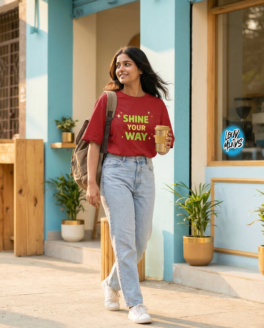 SHINE YOUR WAY TEE